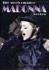 Madonna. The Performance Review