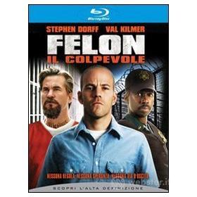 Felon. Il colpevole (Blu-ray)