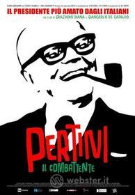 Pertini Il Combattente