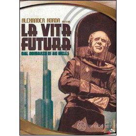 Things to Come. Vita futura (Blu-ray)