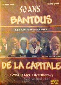 Les Bantous De La Capitale - 50 Ans
