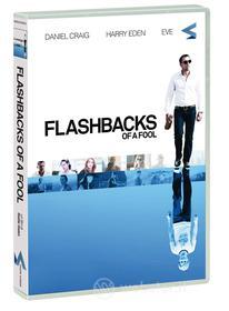 Flashbacks Of A Fool