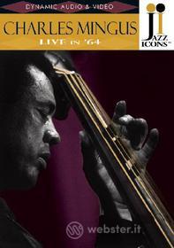 Charles Mingus. Live in '64. Jazz Icons