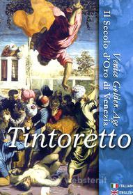 Tintoretto. Il secolo d'oro di Venezia