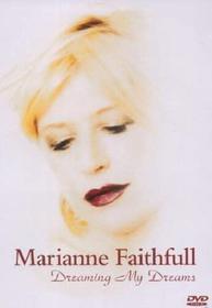 Marianne Faithfull. Dreaming My Dream