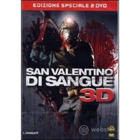 San Valentino di sangue 3D (Edizione Speciale 2 dvd)