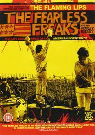 The Flaming Lips. The Fearless Freaks (2 Dvd)