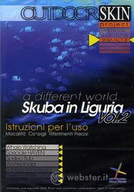 Skuba in Liguria. Vol. 2. Outdoor Skin