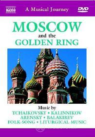 A Musical Journey. Moscow And The Golden Ring