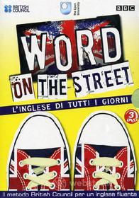 Word On The Street. Inglese per tutti i giorni (3 Dvd)