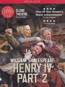 William Shakespeare - Henry IV - Part 02 (Globe Theatre On Screen)
