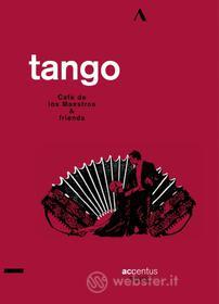 Tango. Café de los Maestros & friends