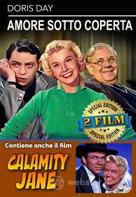 Amore Sotto Coperta / Calamity Jane