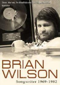 Brian Wilson. Songwriter 1969-1982
