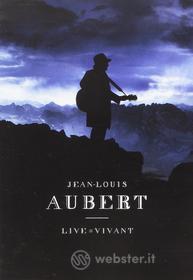 Jean-Louis Aubert - Live Vivant