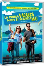 La Prima Vacanza Non Si Scorda Mai