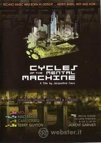 Cycles Of The Mental Machine