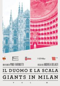 Giants in Milan. Vol. 3. Il Duomo e La Scala