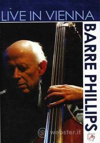Barre Phillips - Live In Vienna