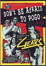 Gears - Don'T Be Afraid To Pogo