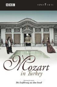 Mozart in Turkey. Featuring Entführung aus dem Serail