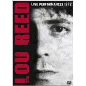 Lou Reed. Live Performances 1972/74