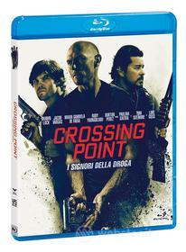 Crossing Point - I Signori Della Droga (Blu-ray)