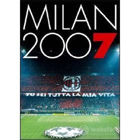 Milan. Tu sei la mia vita. 2007 (2 Dvd)