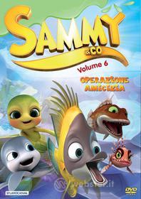 Sammy & Co. Vol. 6. Operazione amicizia