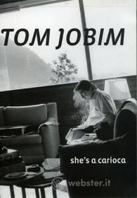 Tom Jobim - She's A Carioca