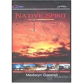Medwyn Goodall. Native Spirit