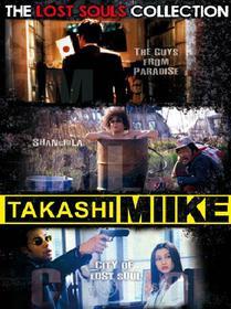 Takashi Miike Collection Box 2. The Lost Souls Collection (Cofanetto 3 dvd)