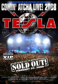 Tesla - Comin Atcha Live 2008