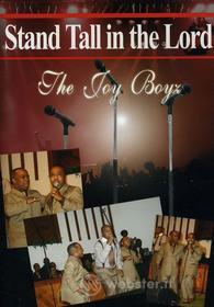 Joy Boyz - Stand Tall In The Lord