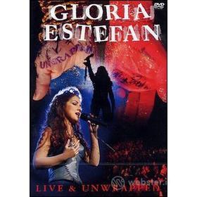 Gloria Estefan. Live & Unwrapped