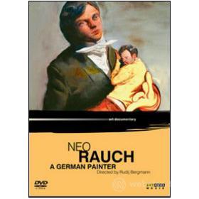 Neo Rauch. A German Painter