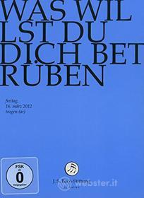 Johann Sebastian Bach  - Was Willst Du Dich Betrueben
