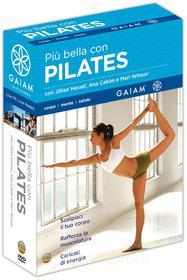 Più bella con Pilates. GAIAM (3 Dvd)