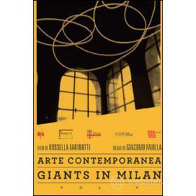 Giants in Milan. Vol. 5. Arte contemporanea
