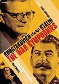 Dimitry Shostakovich. Shostakovich Against Stalin. War Symphonies