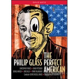 Philip Glass. The Perfect American