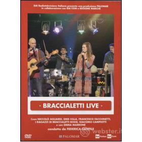 Braccialetti Live