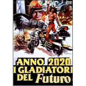 Anno 2020 i gladiatori del futuro