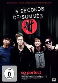 5 Seconds of Summer. So Perfect: The Ultimate Story