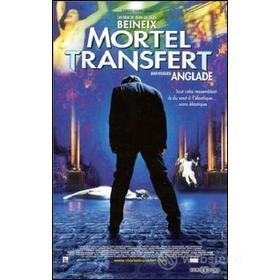 Mortal Transfert