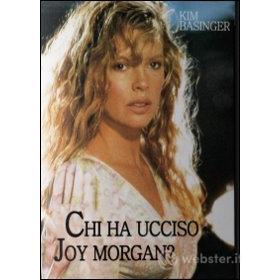 Chi ha ucciso Joy Morgan?