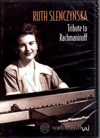 Ruth Slenczynska - Tribute To Rachmaninov