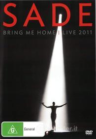 Sade - Bring Me Home - Live 2011