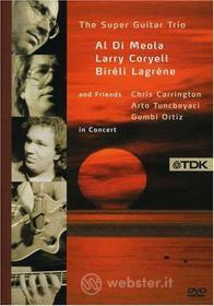 Al Di Meola / Larry Coryell / Bireli Lagrene - Super Guitar Trio & Friends