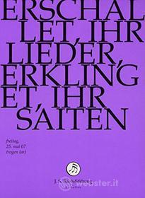 Johann Sebastian Bach  - Erschallet, Ihr Lieder, Erklinget